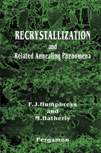 Recrystallization and Related Annealing Phenomena von Pergamon